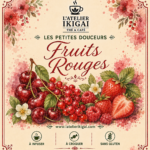 Fruits Rouges – Les Petites Douceurs de L’Atelier Ikigai