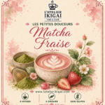 Matcha Fraise – Les Petites Douceurs de L’Atelier Ikigai