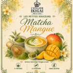 Matcha Mangue – Les Petites Douceurs de L’Atelier Ikigai